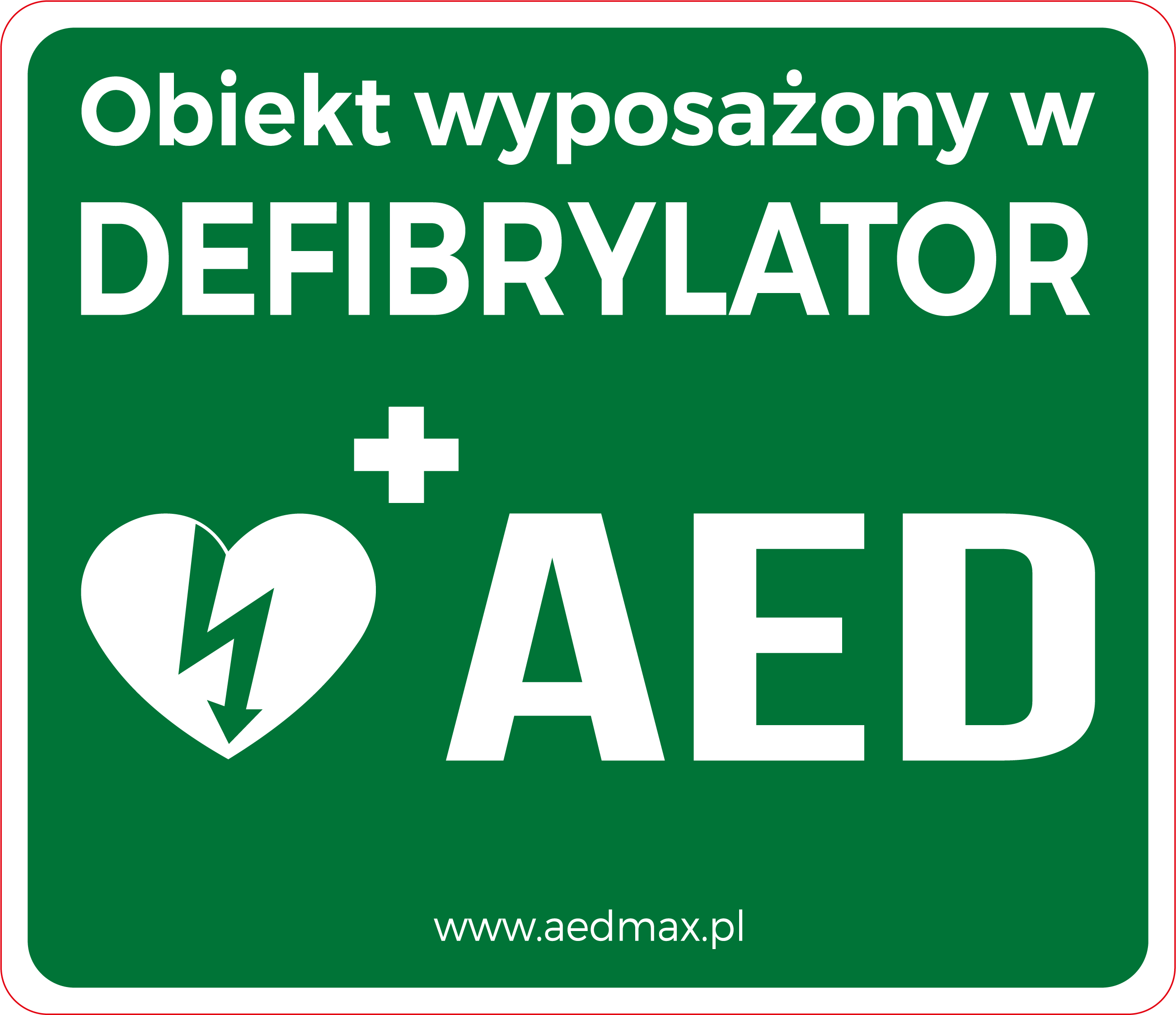 Tablica Obiekt wyposażony w AED - wewnętrzna